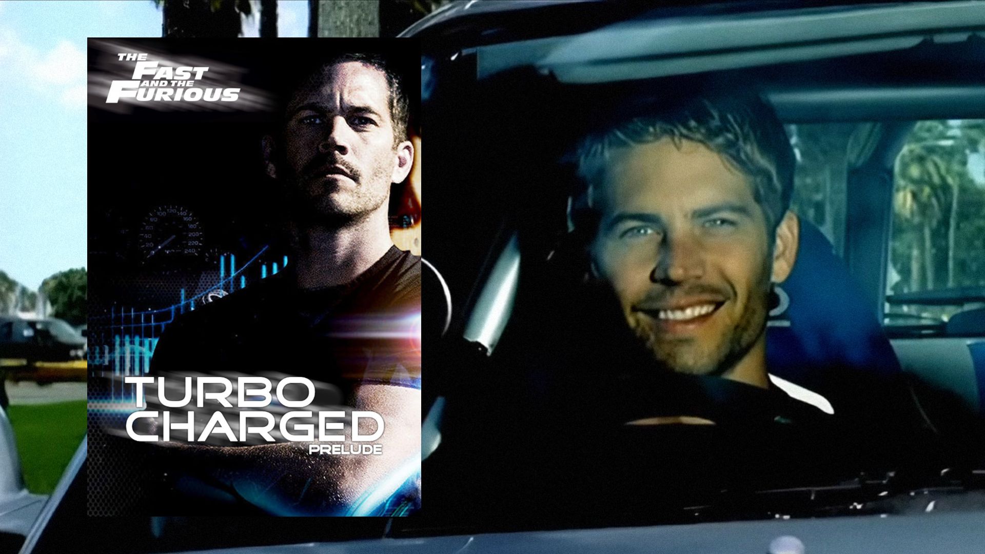 Actor Paul Walker sits behind the wheel of a car and smiles, with a movie poster on the left showing Paul standing in a black t-shirt